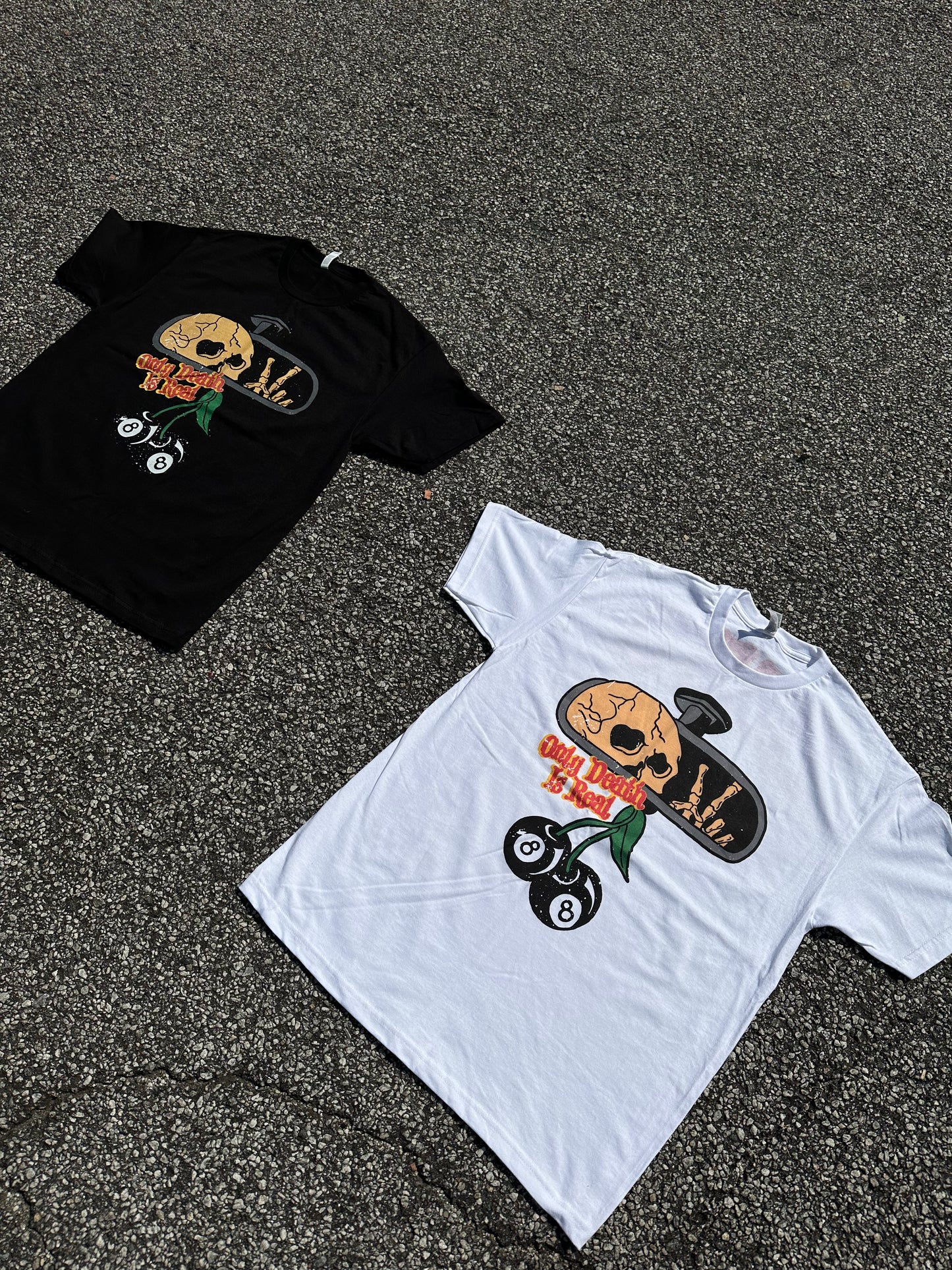 ONLY DEATH IS REAL TEE